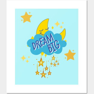 Dream Big With Stars & Moon Posters and Art